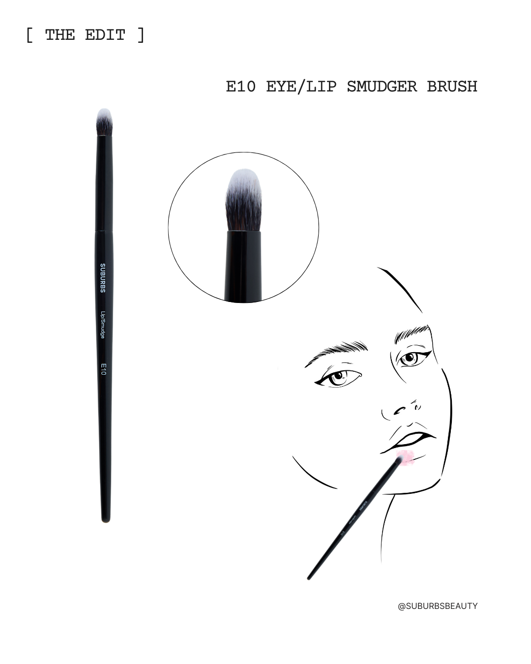 E10 Eye/Lip Smudger Brush